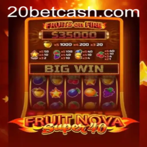 Unveiling the Excitement of FruitNovaSuper40 at 20Bet.com