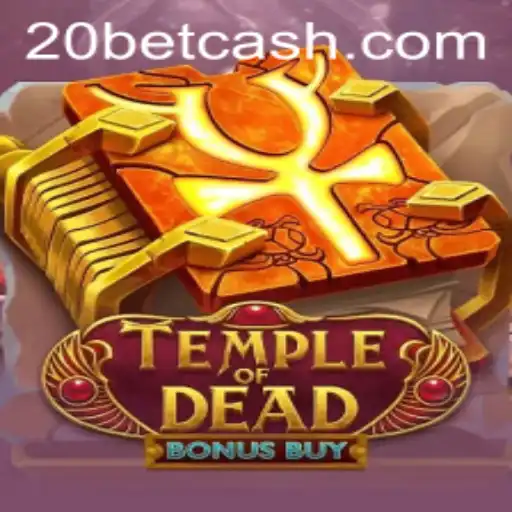 Exploring the Thrilling World of TempleofDeadBonusBuy on 20Bet.com